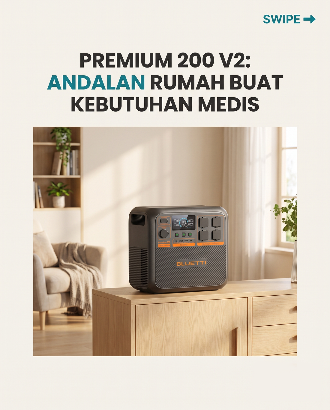 Premium 200 V2: Andalan Rumah untuk Kebutuhan Medis Saat Listrik Padam
